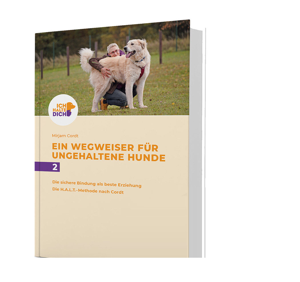 Ein Wegweiser für ungehaltene Hunde – Band 2